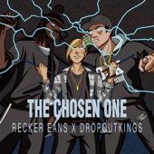 The Chosen One (feat. Dropout Kings) artwork