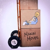 Makin' Moves artwork