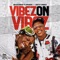 Vibez On Vibez (feat. Seyi Vibez) - Bhadboi Turner lyrics