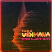 VOXMANA - Renacer - Rodrigo Gallardo Version