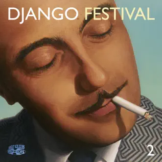 Django Festival 2 by Various Artists album reviews, ratings, credits