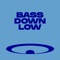 Nas Elmes - Bass Down Low (Extended Mix)