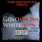 H.B.S. - Gino White lyrics