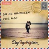 Du er Himmelen for meg - Single