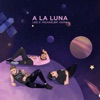 A la Luna - Single