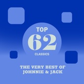 Johnnie & Jack - Bewate of It