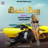 Bad Boy (feat. Jyotica Tangri) - Single