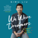 Simu Liu - We Were Dreamers