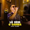 Lá Vem o Samba (Ep.1 ao Vivo na Ladeira)