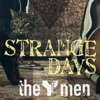 The Y Men - Strange Days