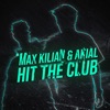 Hit the Club - Single