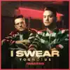 I Swear Remixes - EP album lyrics, reviews, download