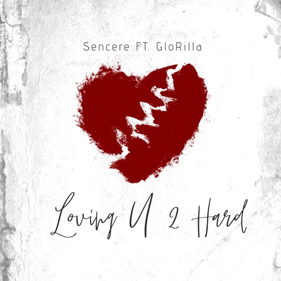 Cover artwork for Loving U 2 Hard (feat. GloRilla)