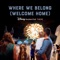 Where We Belong (Welcome Home) [From "Disney Vacation Club"/Theme] artwork