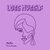 Lose Myself - Single