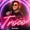 Deu o Troco - Single