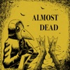 Almost Dead - Single