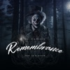 Remembrance - Single