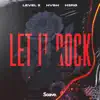 Let It Rock - Single album lyrics, reviews, download