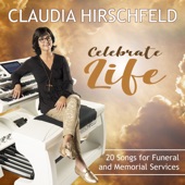 Celebrate Life (20 Songs for Funeral and Memorial Services) artwork