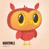 Stream & download Night Owls