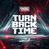 Stream & download Turn Back Time (Extended Mix)