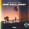 One Call Away artwork