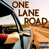 One Lane Road - Single