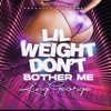 Lil Weight - Single