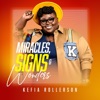 Miracles Signs & Wonders - Single