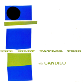 The Billy Taylor Trio with Candido (Remastered) - ビリー・テイラー
