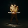 Aquí te espero - Single