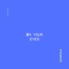 In Your Eyes - Single