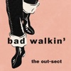 Bad Walkin' - Single