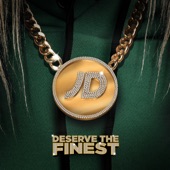 Deserve the Finest (JD Sports presents) artwork