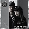 Play My Game - Single