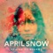 Shapes Of Dreams - April Snow, Ane Brun & Kleerup lyrics