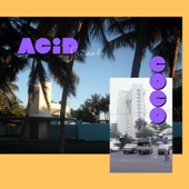 Acid Coco - Soñando
