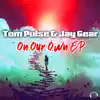 On Our Own - EP album lyrics, reviews, download