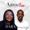 Aanu Yin (Your Mercy) (feat. Dunsin Oyekan) - Dara lyrics