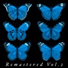 Remastered, Vol. 2 - EP, 2022