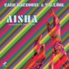 Aisha / Yourboykiran & Chandé Remix - Single