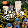 Reason to Redneck - Single album lyrics, reviews, download
