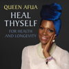 Heal Thyself for Health and Longevity (Unabridged) - Queen Afua