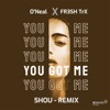 You Got Me (5HOU Remix) - Single