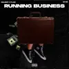 Stream & download Running Business - Single