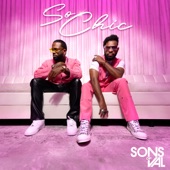 Sons of Val - So Chic