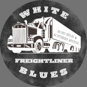 Boyd Hulin & Southern Revival - White Freightliner Blues