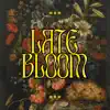 Late Bloom - EP album lyrics, reviews, download