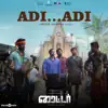 Adi...Adi (From "Writer") - Single album lyrics, reviews, download